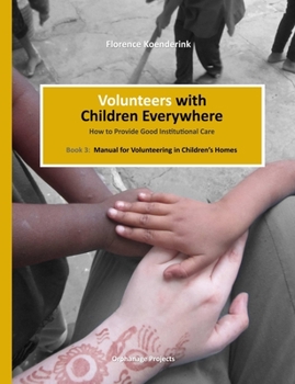 Paperback Volunteers with Children Everywhere Book