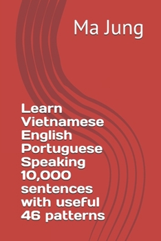 Learn Vietnamese English Portuguese Speaking 10,000 sentences with useful 46 patterns