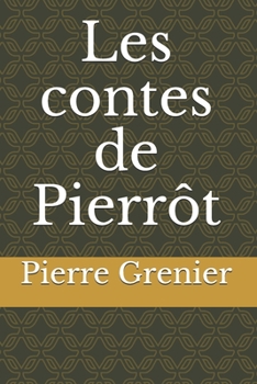 Paperback Les contes de Pierrôt [French] Book