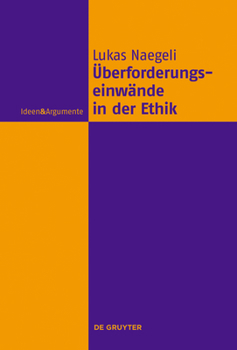 Hardcover Überforderungseinwände in der Ethik [German] Book