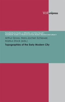 Hardcover Topographies of the Early Modern City Book
