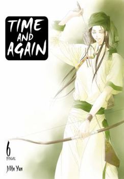 Time and Again, Vol. 6 - Book #6 of the Time and Again
