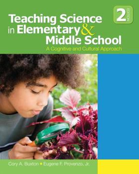 Paperback Teaching Science in Elementary & Middle School: A Cognitive and Cultural Approach Book