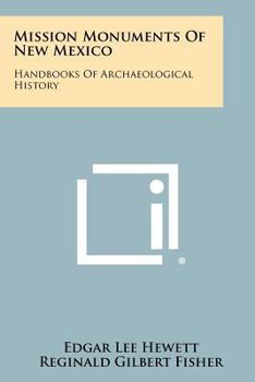 Paperback Mission Monuments of New Mexico: Handbooks of Archaeological History Book