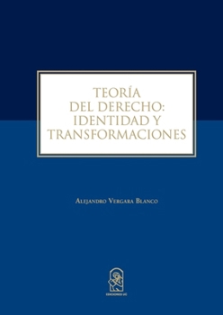 Paperback Teoría del Derecho: identidad y transformaciones [Spanish] Book