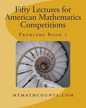 Paperback Fifty Lectures for American Mathematics Competitions Problems Book 1 Book