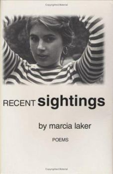 Hardcover Recent Sightings (Poems) Book