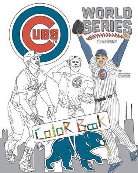 Paperback Chicago Cubs World Series Champions: A Detailed Coloring Book for Adults and Kids Book