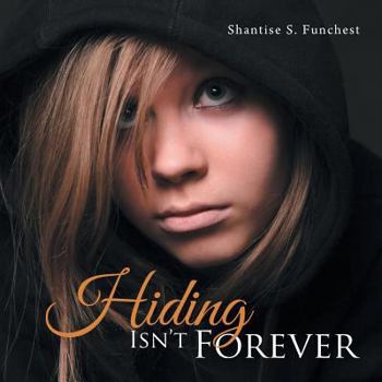 Paperback Hiding Isn't Forever Book