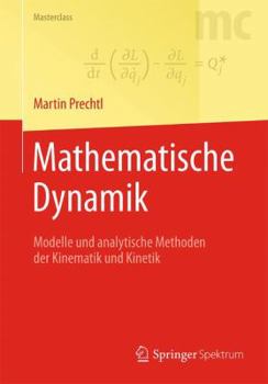 Paperback Mathematische Dynamik: Modelle Und Analytische Methoden Der Kinematik Und Kinetik [German] Book