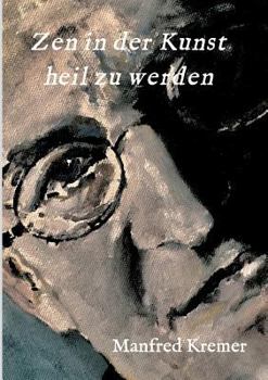 Paperback Zen in der Kunst heil zu werden [German] Book