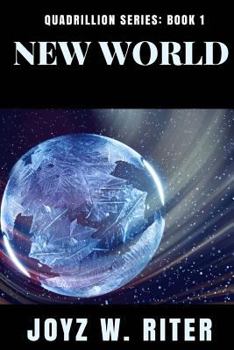 Paperback New World: Quadrillion Series: Book One Book