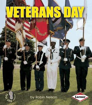 Veterans Day (First Step Nonfiction) - Book  of the First Step Nonfiction: American Holidays