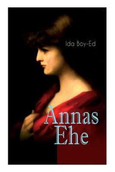 Paperback Annas Ehe (Vollständige Ausgabe) [German] Book
