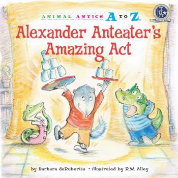 Library Binding Alexander Anteater's Amazing Act Book