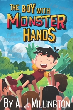 Paperback The Boy with Monster Hands Book