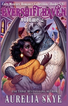 Evershift Haven, Vol. 2