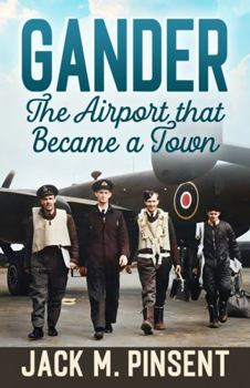 Paperback Gander: The Airport that Became a Town Book