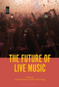 Paperback The Future of Live Music Book