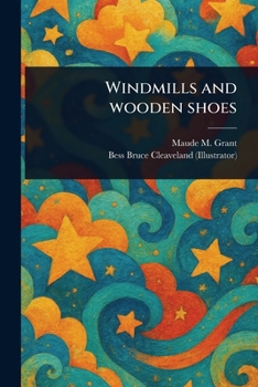 Paperback Windmills and Wooden Shoes Book