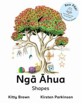Board book Nga Ahua-Shapes 2017 (Reo Pepi-rua) (Maori Edition) Book