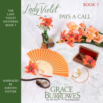 Lady Violet Pays a Call - Book #7 of the Lady Violet Mysteries