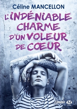 Paperback L'indéniable charme d'un voleur de coeur [French] Book