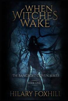 Paperback When Witches Wake: Book One Book