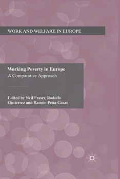 Paperback Working Poverty in Europe: A Comparative Approach Book