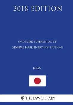 Order on Supervision of General Book-Entry Institutions (Japan)