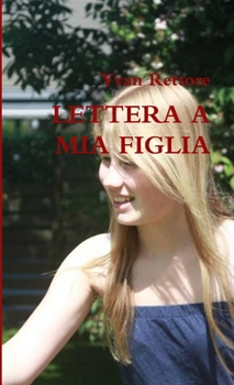 Paperback Lettera a MIA Figlia [Italian] Book