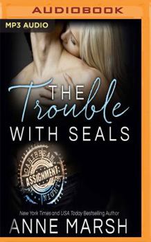 The Trouble with Seals - Book #3 of the Angel Cay