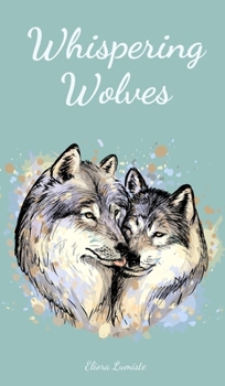 Hardcover Whispering Wolves Book