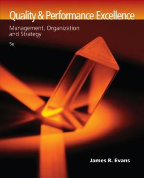 Paperback Quality and Performance Excellence: Management, Organization, and Strategy Book