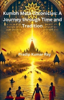 Paperback Kumbh Mela Chronicles Book