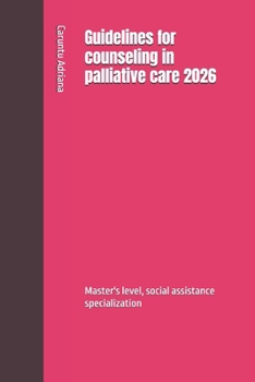 Paperback Guidelines for counseling in palliative care 2026: Master's level, social assistance specialization Book