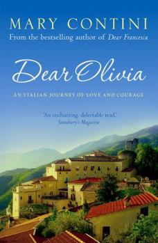 Paperback Dear Olivia: An Italian Journey of Love and Courage Book