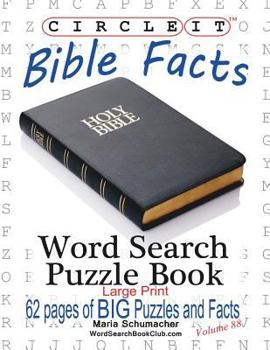 Paperback Circle It, Bible Facts, Large Print, Word Search, Puzzle Book [Large Print] Book