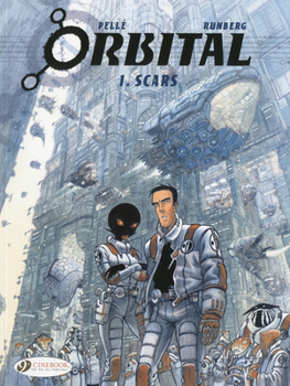 Orbital, Tome 1: Cicatrices