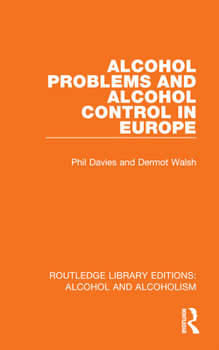 Paperback Alcohol Problems and Alcohol Control in Europe Book