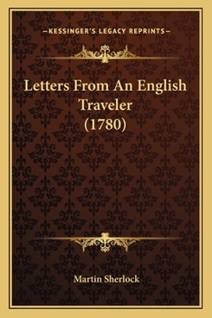 Paperback Letters From An English Traveler (1780) Book