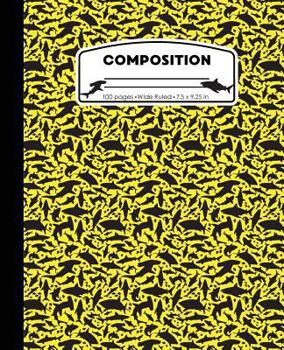 Paperback Composition: Sharks Yellow Marble Composition Notebook Wide Ruled 7.5 x 9.25 in, 100 pages book for boys, kids, school, students an Book