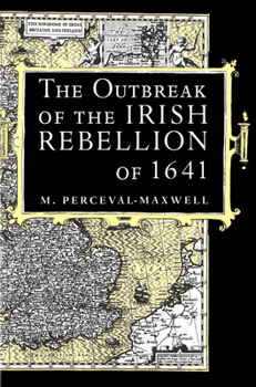 Hardcover Outbreak of the Irish Rebellion of 1641 Book