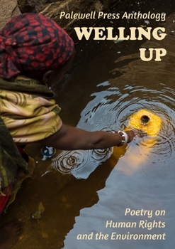 Paperback Welling Up: Palewell Press Anthology 2019 Book