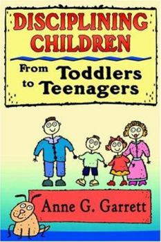 Paperback Disciplining Children from Toddlers to Teens Book