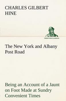 The New York and Albany Post Road, From Kings Bridge To