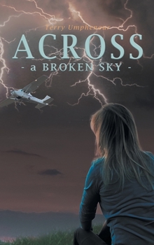 Hardcover Across a Broken Sky Book