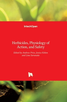 Hardcover Herbicides: Physiology of Action and Safety Book