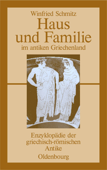 Paperback Haus und Familie im antiken Griechenland [German] Book