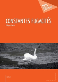 Paperback Constantes fugacités [French] Book